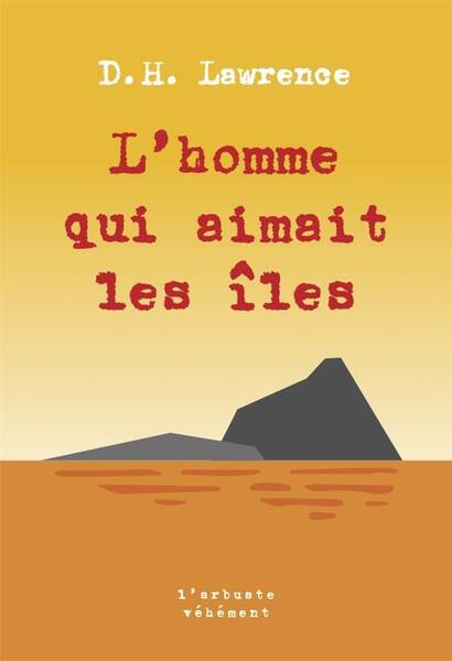 L'HOMME QUI AIMAIT LES ILES