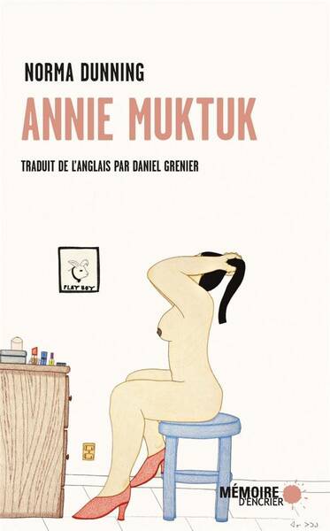 Annie Muktuk : et autres histoires