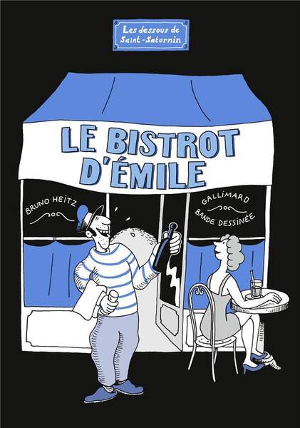 Les dessous de Saint-Saturnin. Le bistrot d'Emile