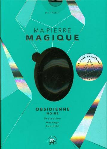 Ma pierre magique : obsidienne noire