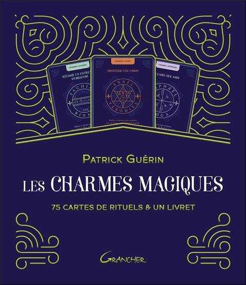 Les Charmes Magiques : 75 Cartes de Rituels & un Livret ; Coffret