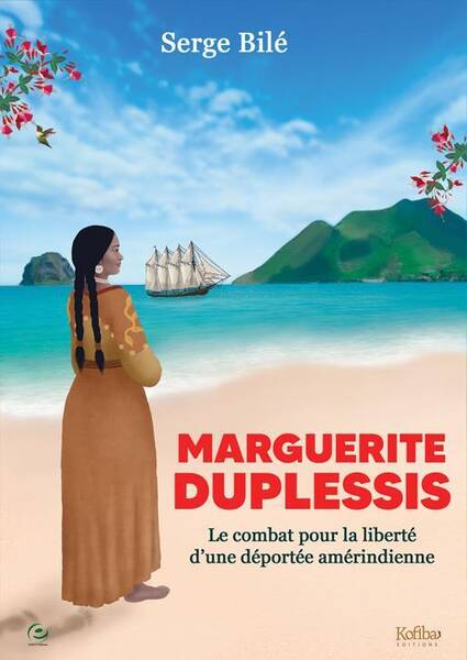 Marguerite Duplessis; le Combat Pour la Liberte D Une Deportee