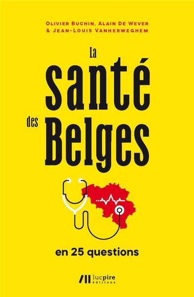 LA SANTE DES BELGES EN 25 QUESTIONS