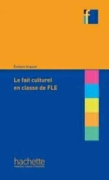 Le fait culturel en classe de FLE