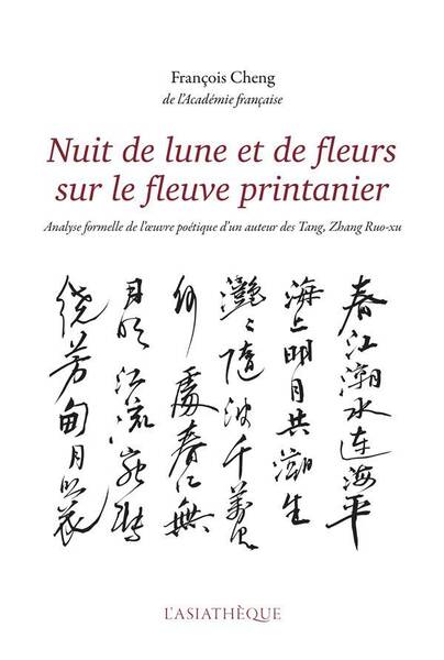 Nuit de Lune et de Fleurs sur le Fleuve Printanier Analyse Formelle