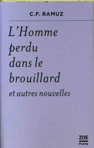 L'homme perdu dans le brouillard : et autres nouvelles