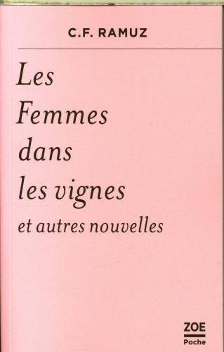 Les femmes dans les vignes : et autres nouvelles