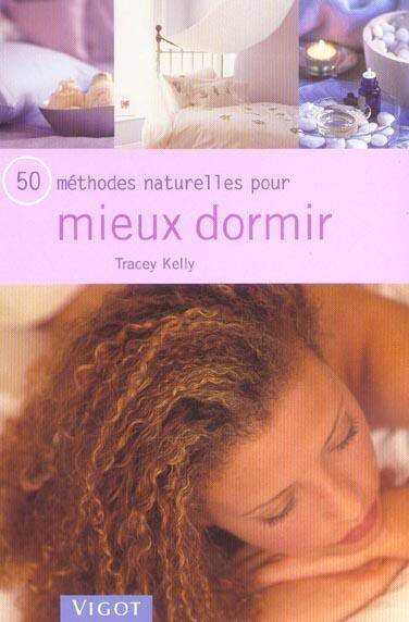 Mieux Dormir ; 50 Methodes Naturelles