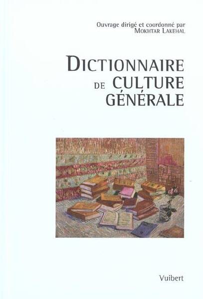 Dictionnaire Culture Generale -Anc Ed-