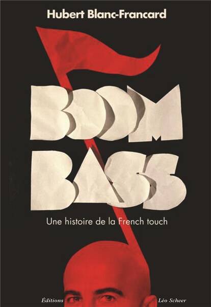 Boombass : une histoire de la French touch