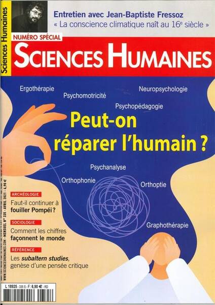 SCIENCES HUMAINES N 335 - PEUT-ON REPARER L'HUMAIN ? MARS 2021