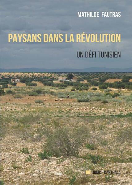 Paysans Dans la Revolution : Un Defi Tunisien