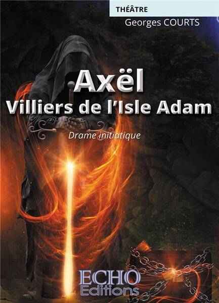 Axel - villiers de l isle-adam