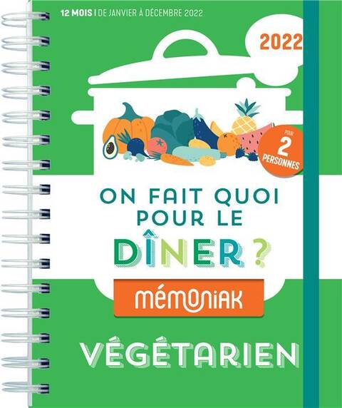 On fait quoi pour le dîner ? 2022 : végétarien, pour 2 personnes