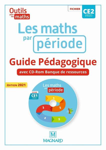 Outils Pour les Maths; Ce2; les Maths Par Periode; Guide Pedagogique