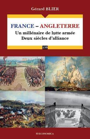 France Angleterre: Un Millenaire de Lutte Armee, Deux Siecles D