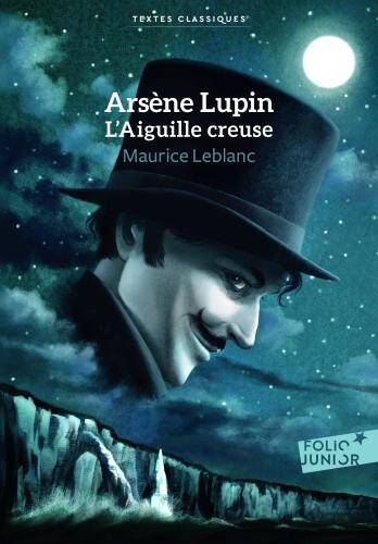 Arsène Lupin. L'aiguille creuse