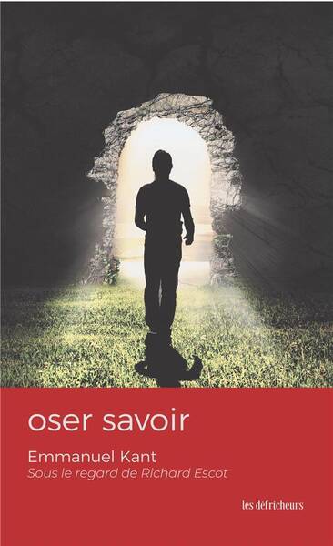 Oser savoir