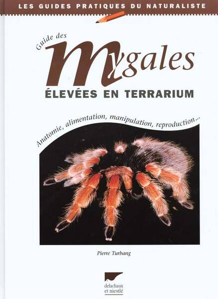 Guide des Mygales Elevees en Terrarium