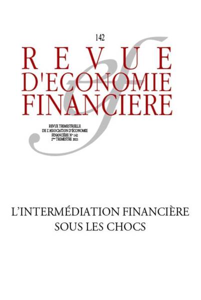 Revue D'Economie Financiere ; l'Avenir de l'Intermediation Financiere