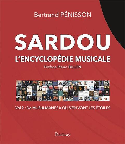 Sardou : l'encyclopédie musicale