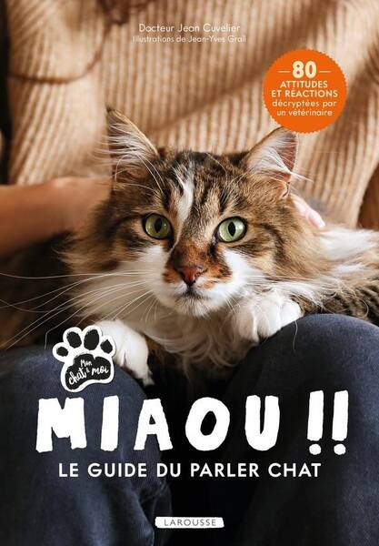 Miaou !! : le guide du parler chat