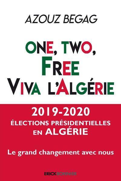 One, Two, Free ; Viva l'Algerie