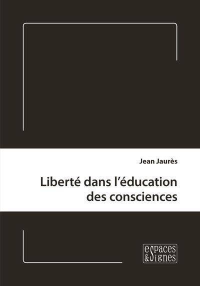 Liberte Dans l'Education des Consciences