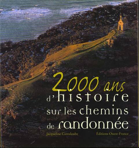 2000 Ans D Hist S-Chemins de Randonnee