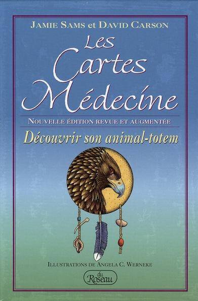 Les Cartes Medecine ; Decouvrir son Animal Totem