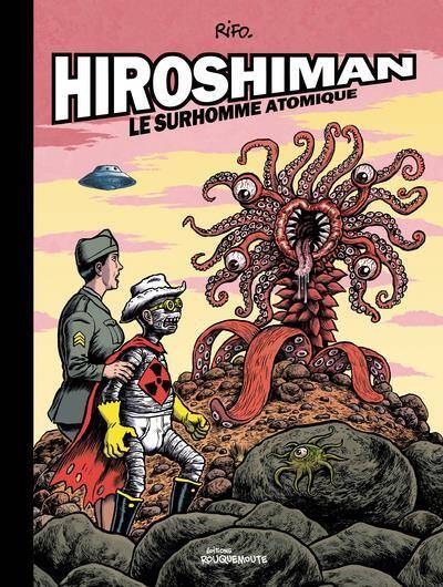 Hiroshiman le surhomme atomique