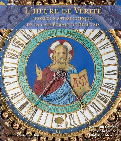 L'heure de vérité, Horloge astronomique de la cathédrale de Beauvais