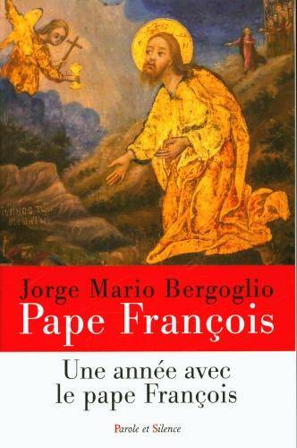 Une année avec le pape François