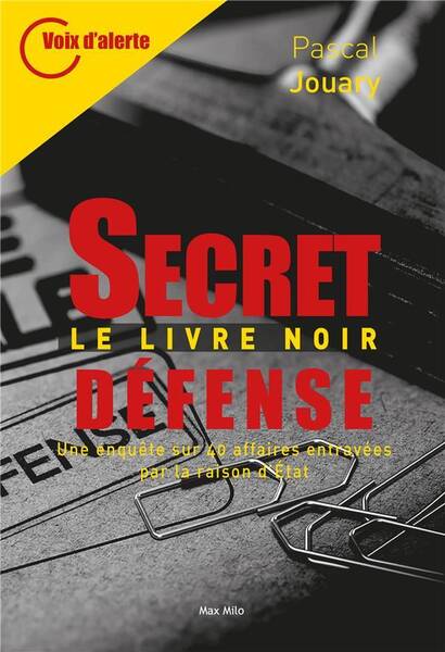 Secret défense : le livre noir
