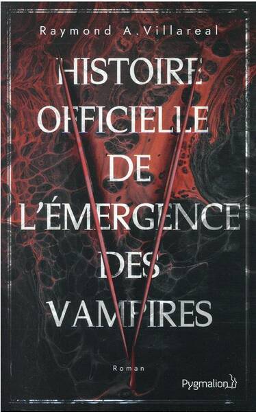 Histoire officielle de l'émergence des vampires