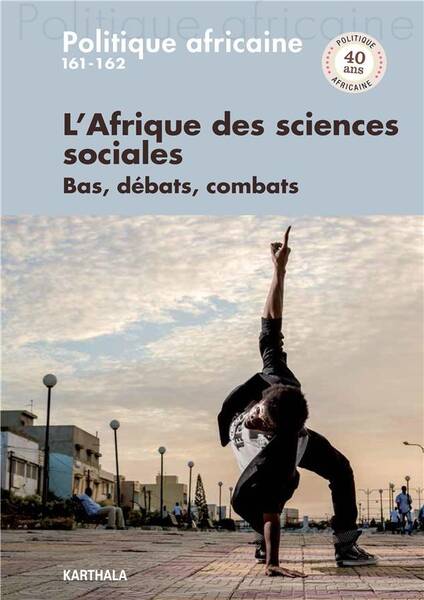 Revue Politique Africaine N.161; 40 Ans de Politique Africaine de