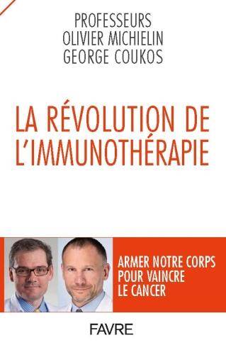 La révolution de l'immunothérapie