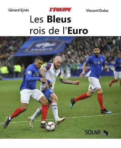 Les Bleus Rois de l'Euro