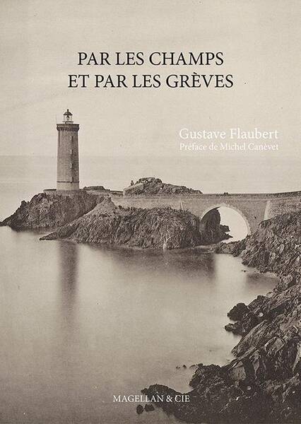 Par les champs et par les grèves : voyage en Bretagne