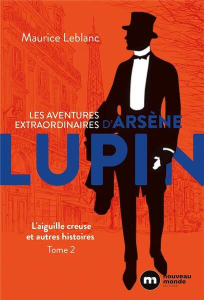 Les aventures extraordinaires d'Arsène Lupin. Tome 2