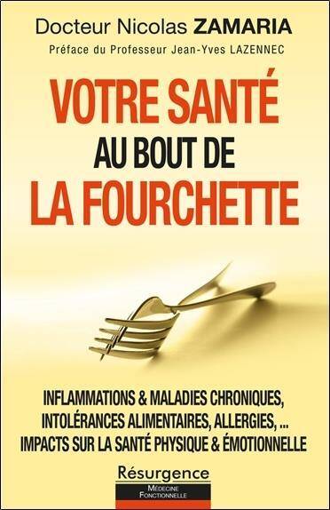 Votre Sante au Bout de la Fourchette: Inflammations & Maladies