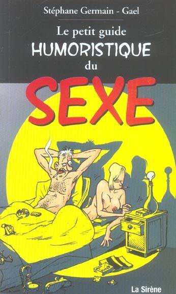 Le Petit Guide Humoristique du Sexe
