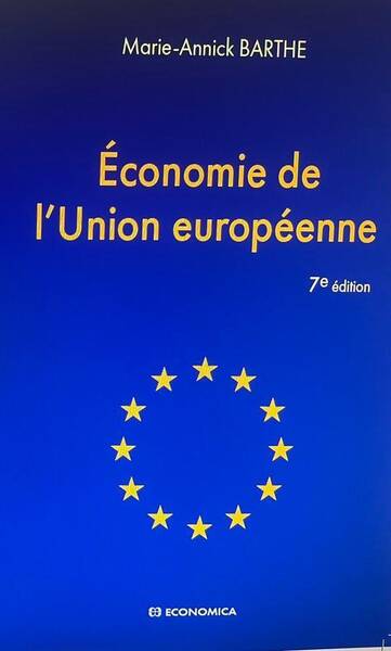 Economie de l'Union Europeenne (7e Edition)