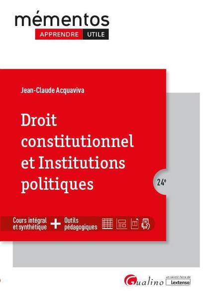 Droit Constitutionnel et Institutions Politiques (24e Edition)