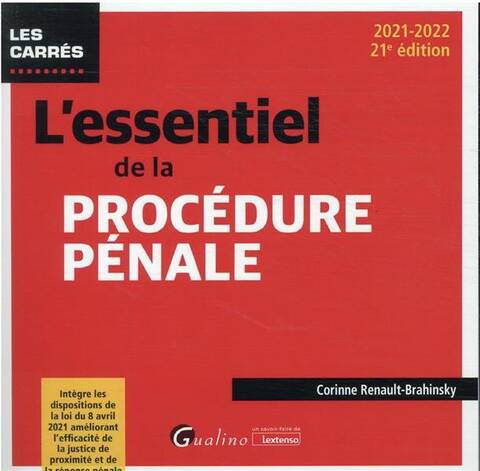 L Essentiel de la Procedure Penale: Integre les Dispositions de la