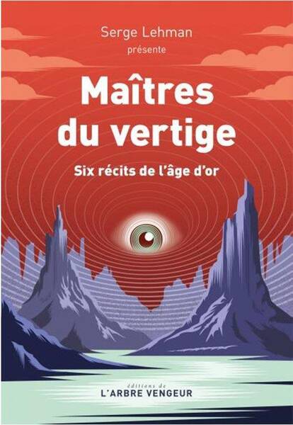 Maitres du Vertige - Six Recits de l Ag