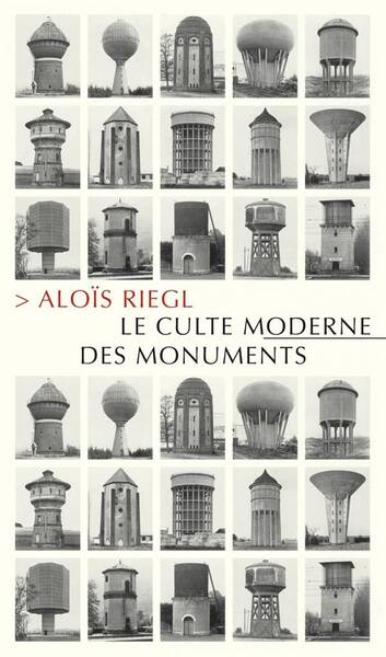 Le Culte Moderne des Monuments