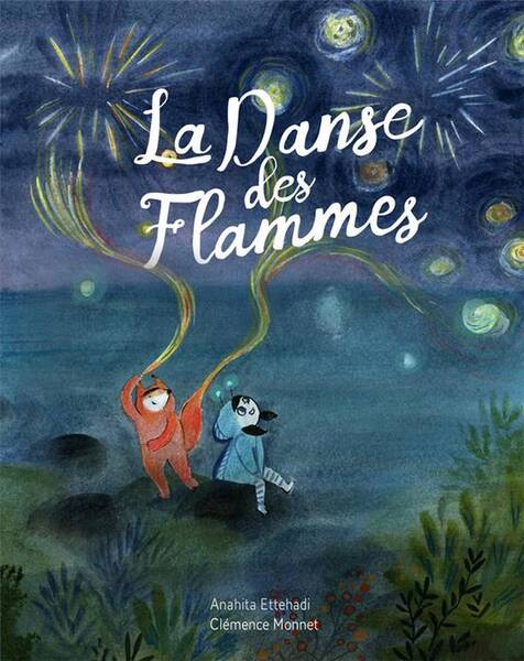 La Danse des Flammes