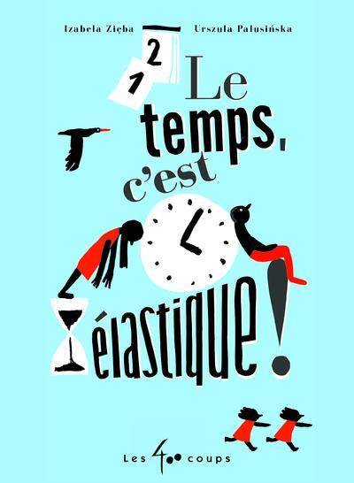 Le Temps, C'Est Elastique!