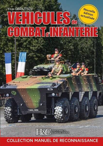 Les Vehicules de Combat D'Infanterie (Vci)